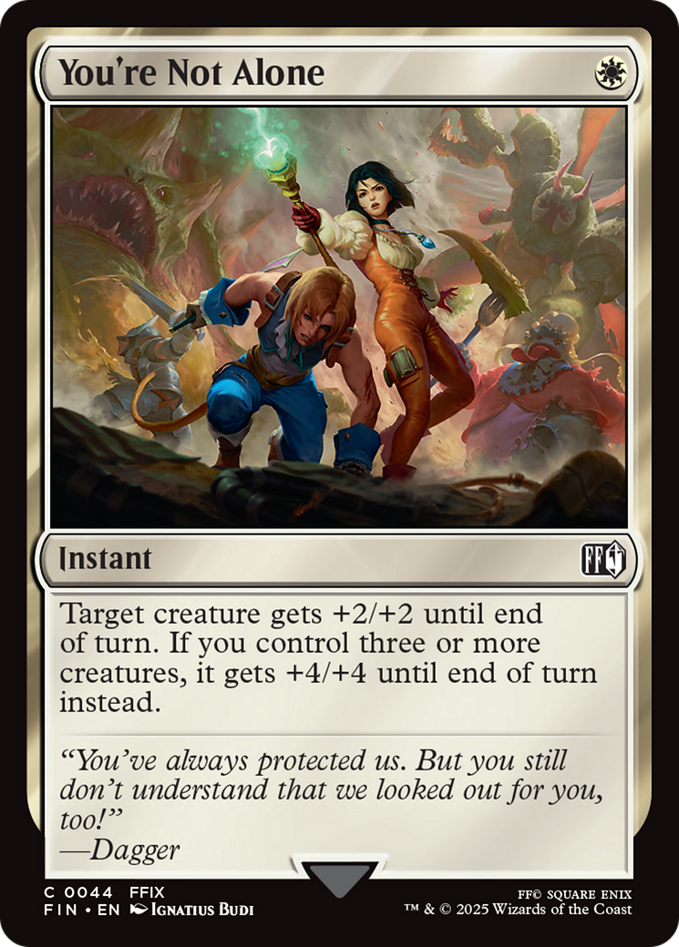 You're Not Alone [FINAL FANTASY] | Infinity Cards & Collectibles