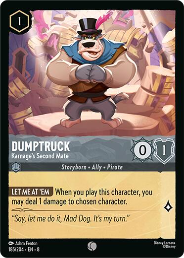 Dumptruck - Karage's Second Mate (185/204) [Reign of Jafar] | Infinity Cards & Collectibles