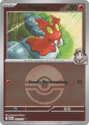 Ethan's Slugma (023/217) (Poke Ball) [Mega Evolution: Ascended Heroes]