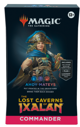 MTG - The Lost Caverns of Ixalan - Ahoy Mateys Commander Deck